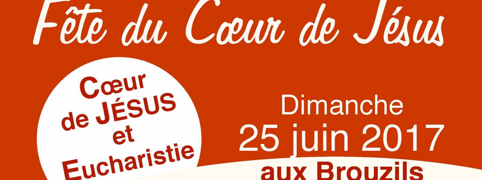 Fête du Coeur de Jésus Fête du Coeur de Jésus