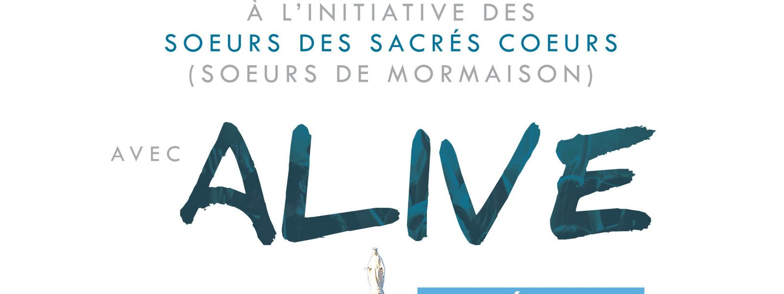 Veillée de louange avec « ALIVE » Veillée de louange avec « ALIVE »