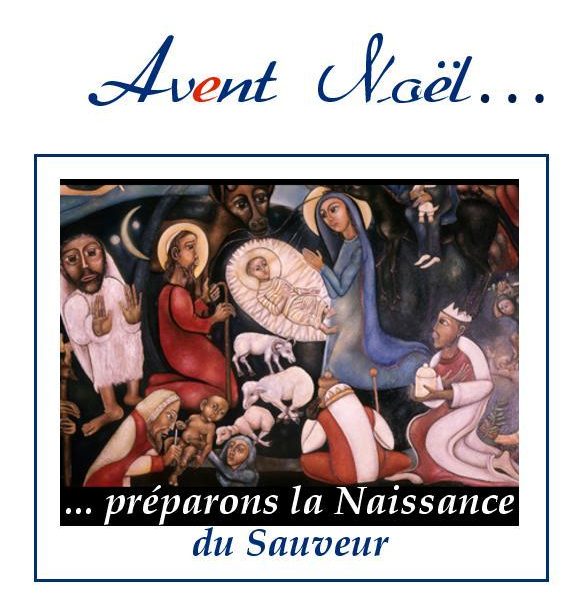 AvEnt Noël… Préparons la Naissance du Sauveur AvEnt Noël… Préparons la Naissance du Sauveur